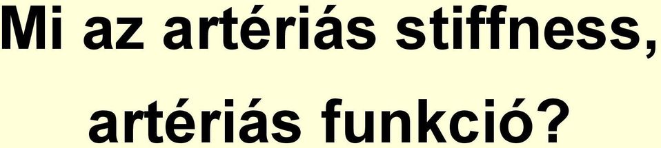 stiffness,