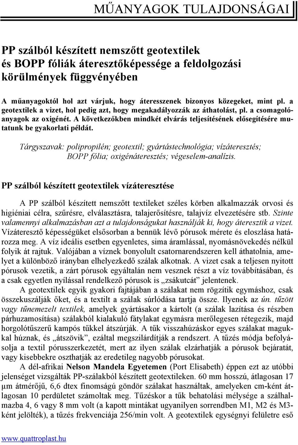 MŰANYAGOK TULAJDONSÁGAI - PDF Ingyenes letöltés