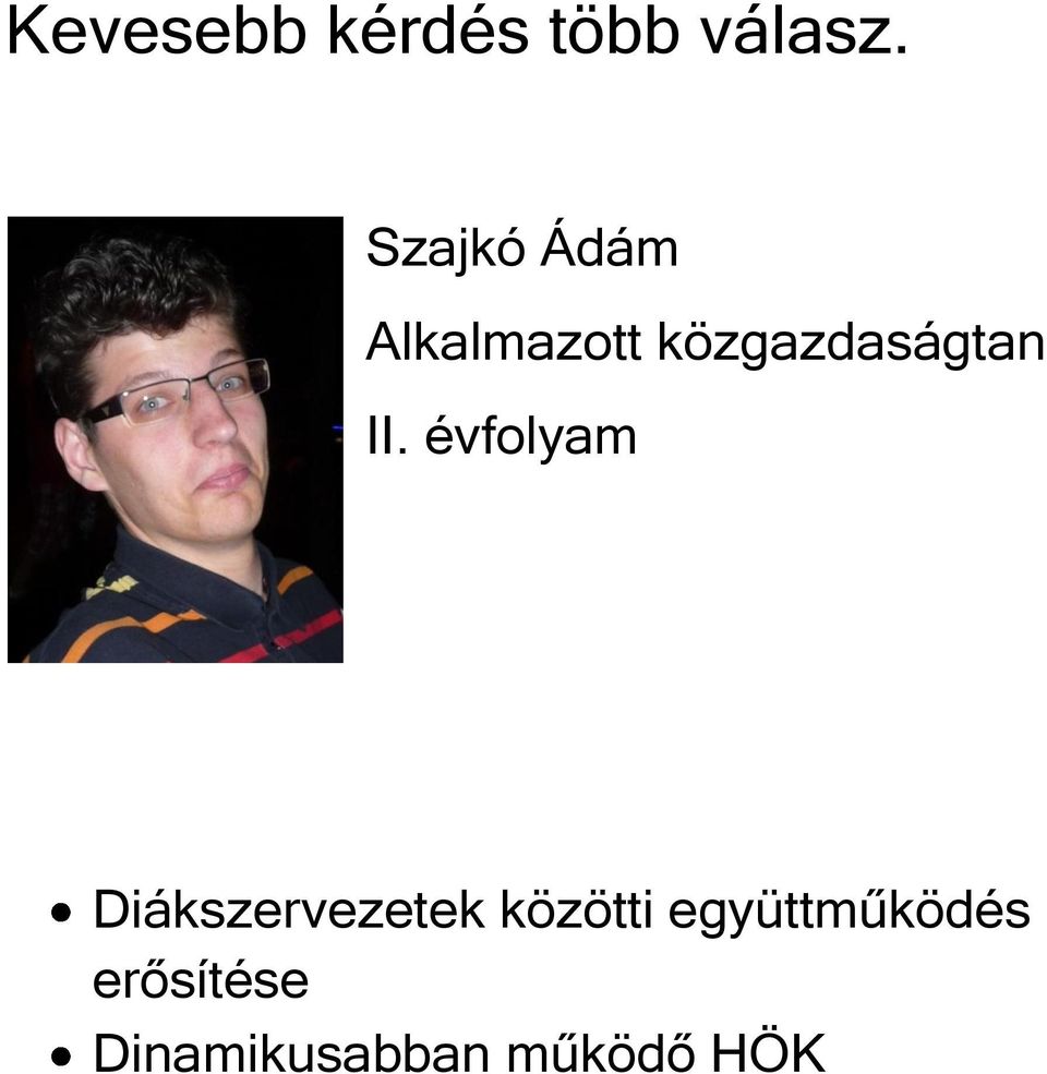 II. évfolyam Diákszervezetek közötti