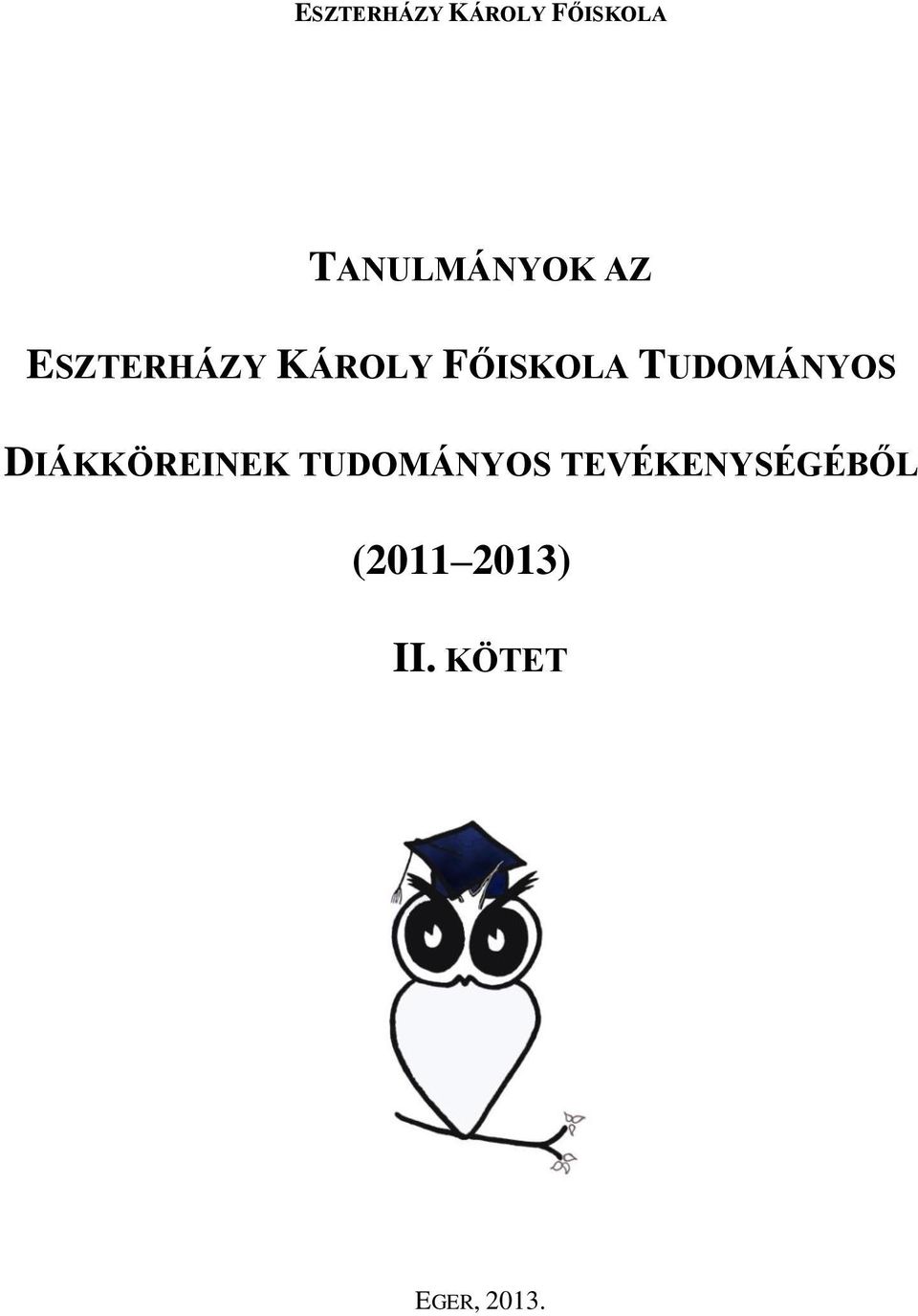 TUDOMÁNYOS DIÁKKÖREINEK TUDOMÁNYOS