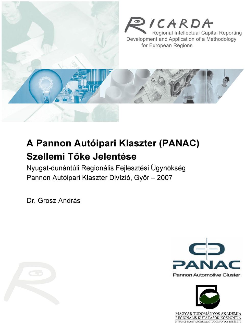 Regionális Fejlesztési Ügynökség Pannon