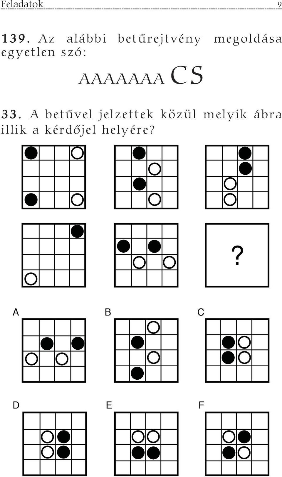 egyetlen szó: AAAAAAA CS 33.