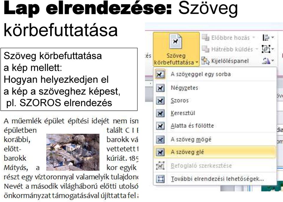 a kép mellett: Hogyan helyezkedjen