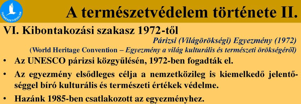fogadták el.