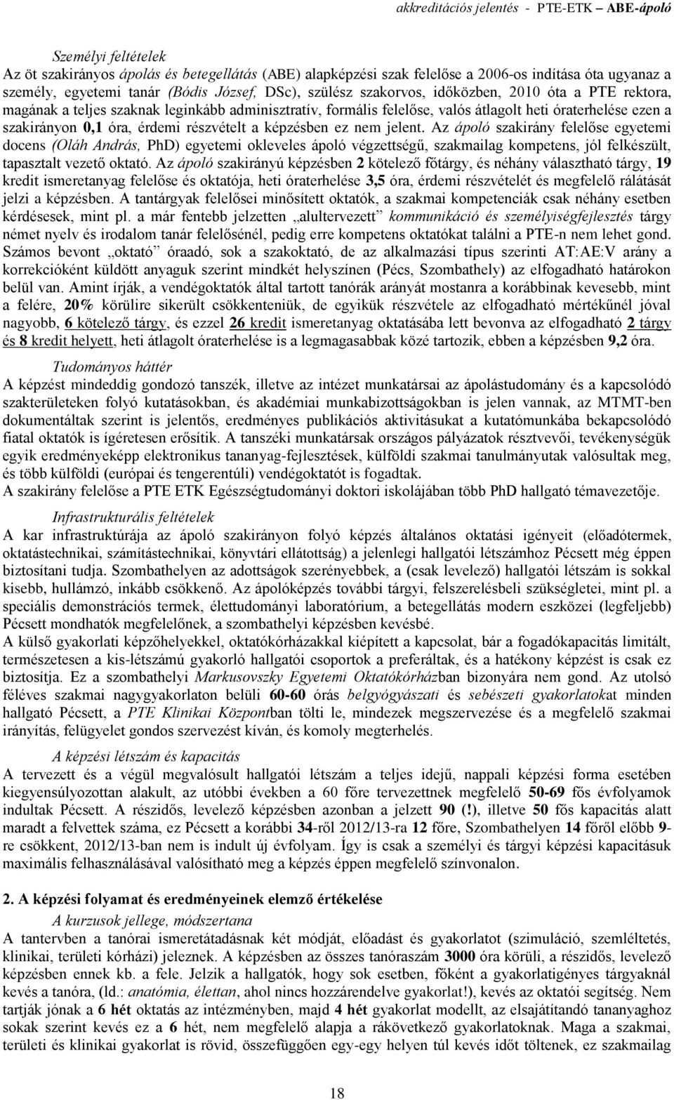 érdemi részvételt a képzésben ez nem jelent.