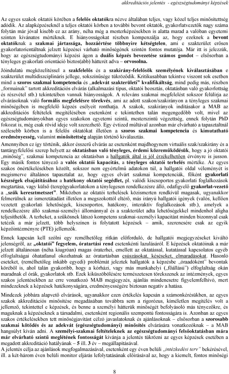 szinten kívánatos mértéknek.