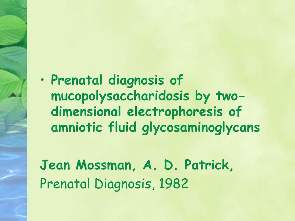 electrophoresis of amniotic fluid