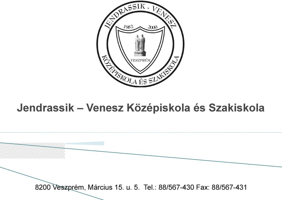 8200 Veszprém, Március 15.