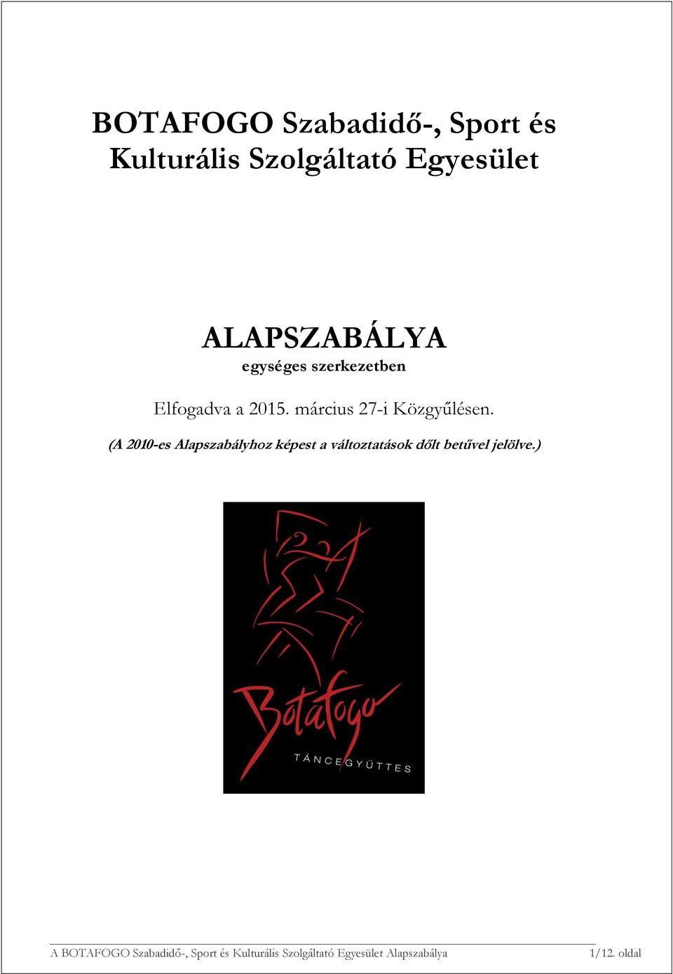 2015. március 27-i Közgyűlésen.