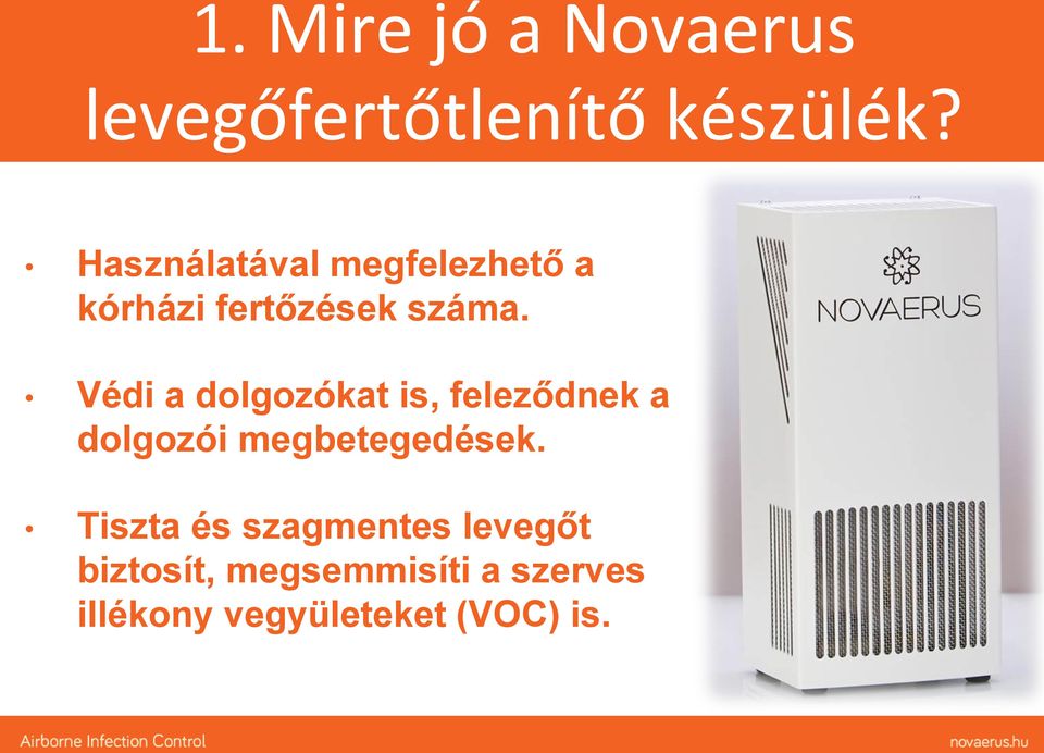 Védi a dolgozókat is, feleződnek a dolgozói megbetegedések.