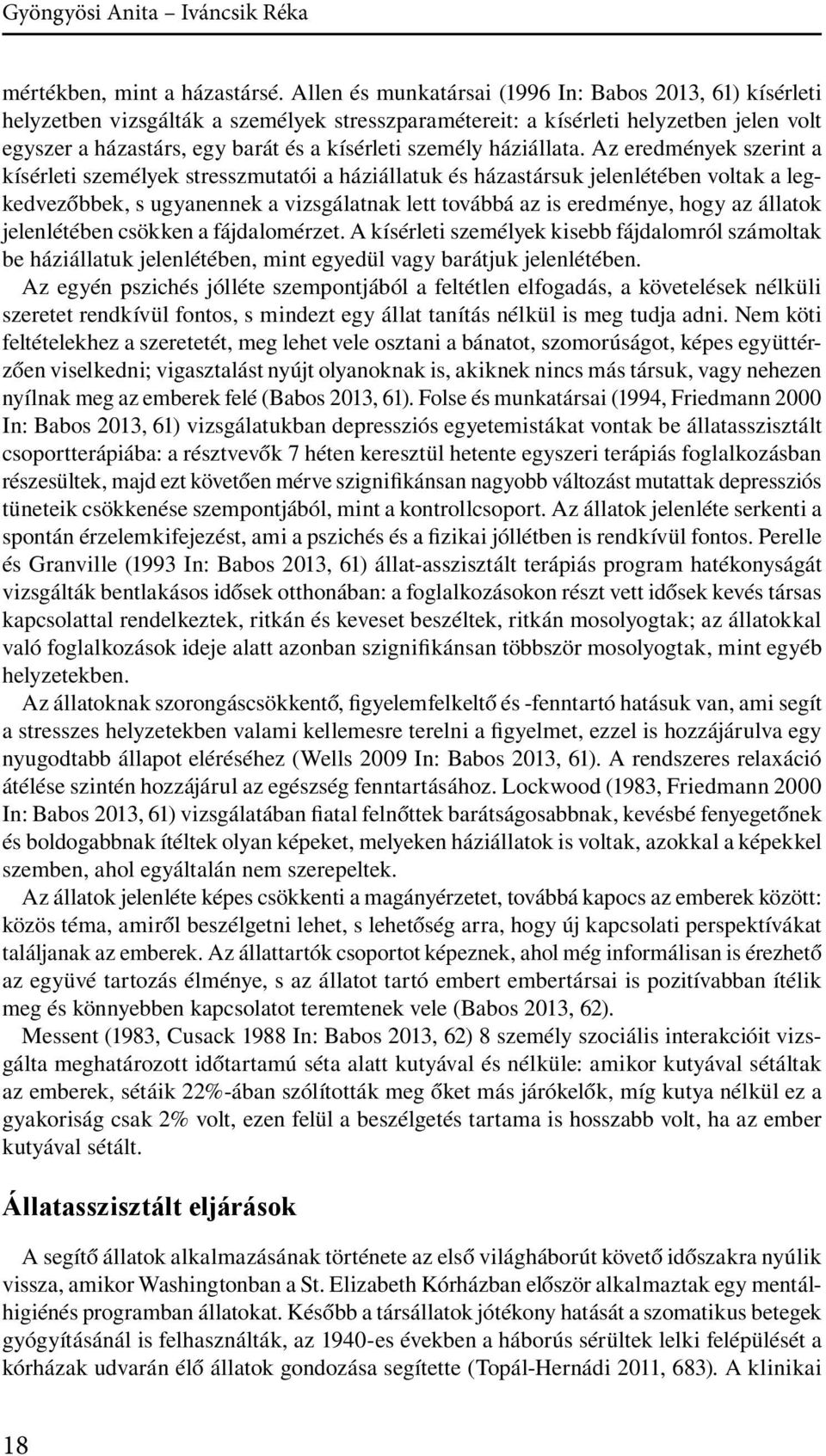 háziállata.
