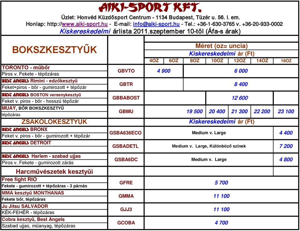 piros - bőr - hosszú tépőzár MUAY, BŐR BOKSZKESZTYŰ tépőzáras ZSÁKOLÓKESZTYŰK Best Angels BRONX Feket v.