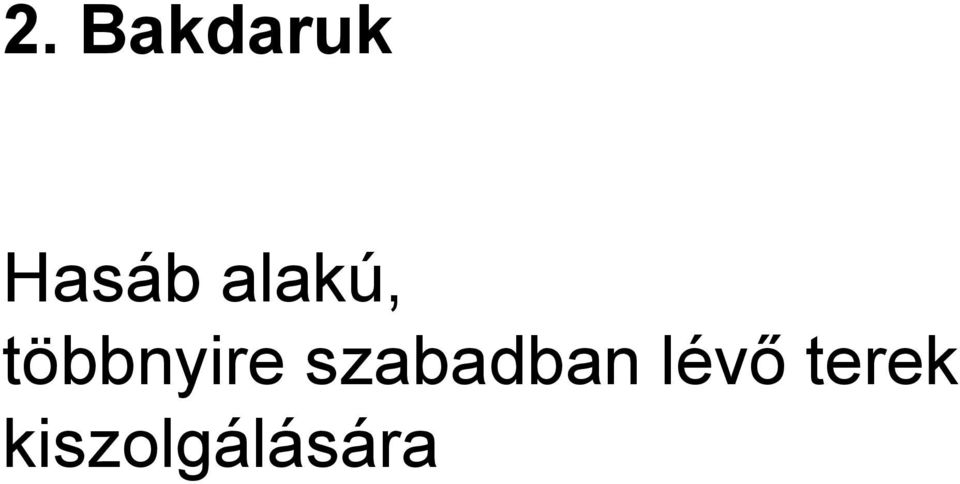 szabadban lévő