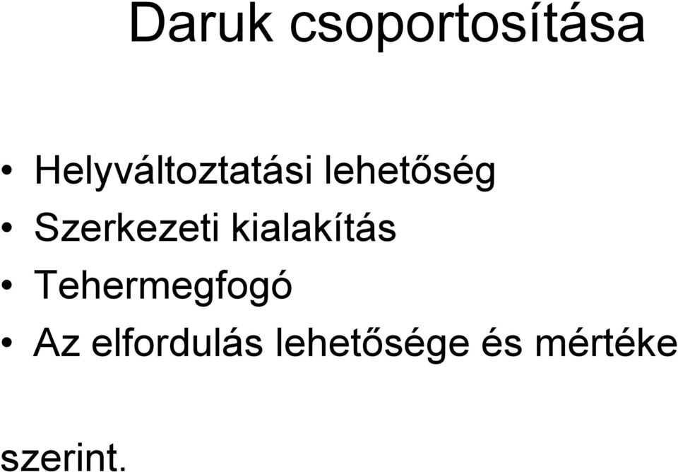 Szerkezeti kialakítás