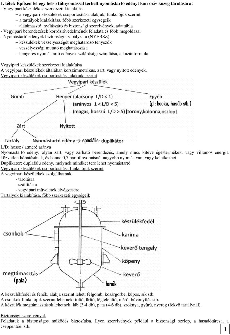 1. tétel: Építsen fel egy belső túlnyomással terhelt nyomástartó edényt  korrozív közeg tárolására! - PDF Free Download