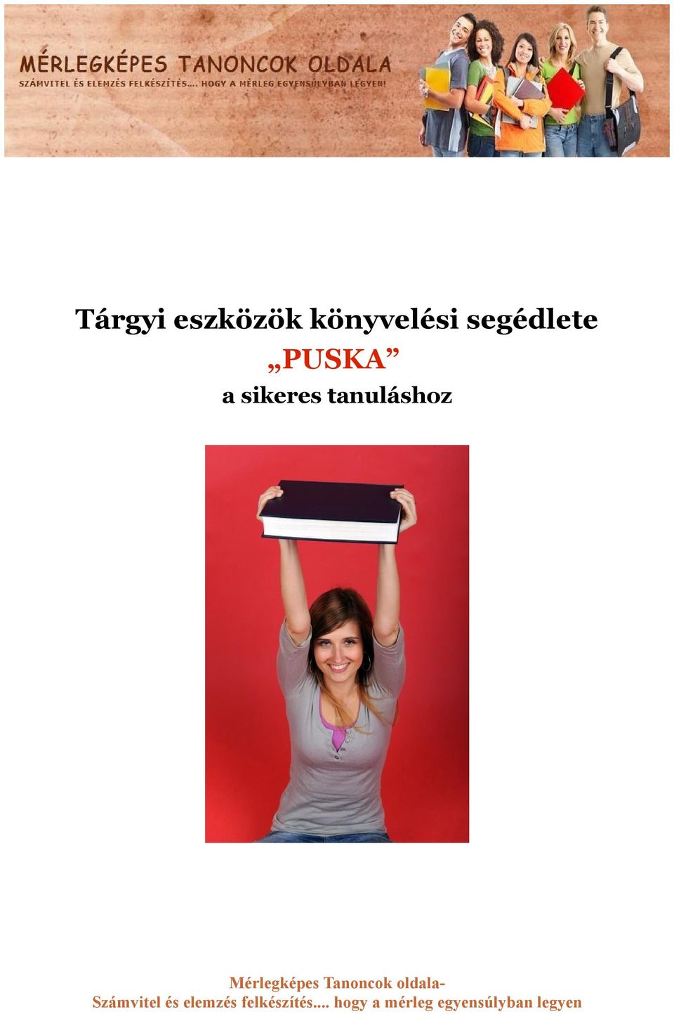PUSKA a sikeres