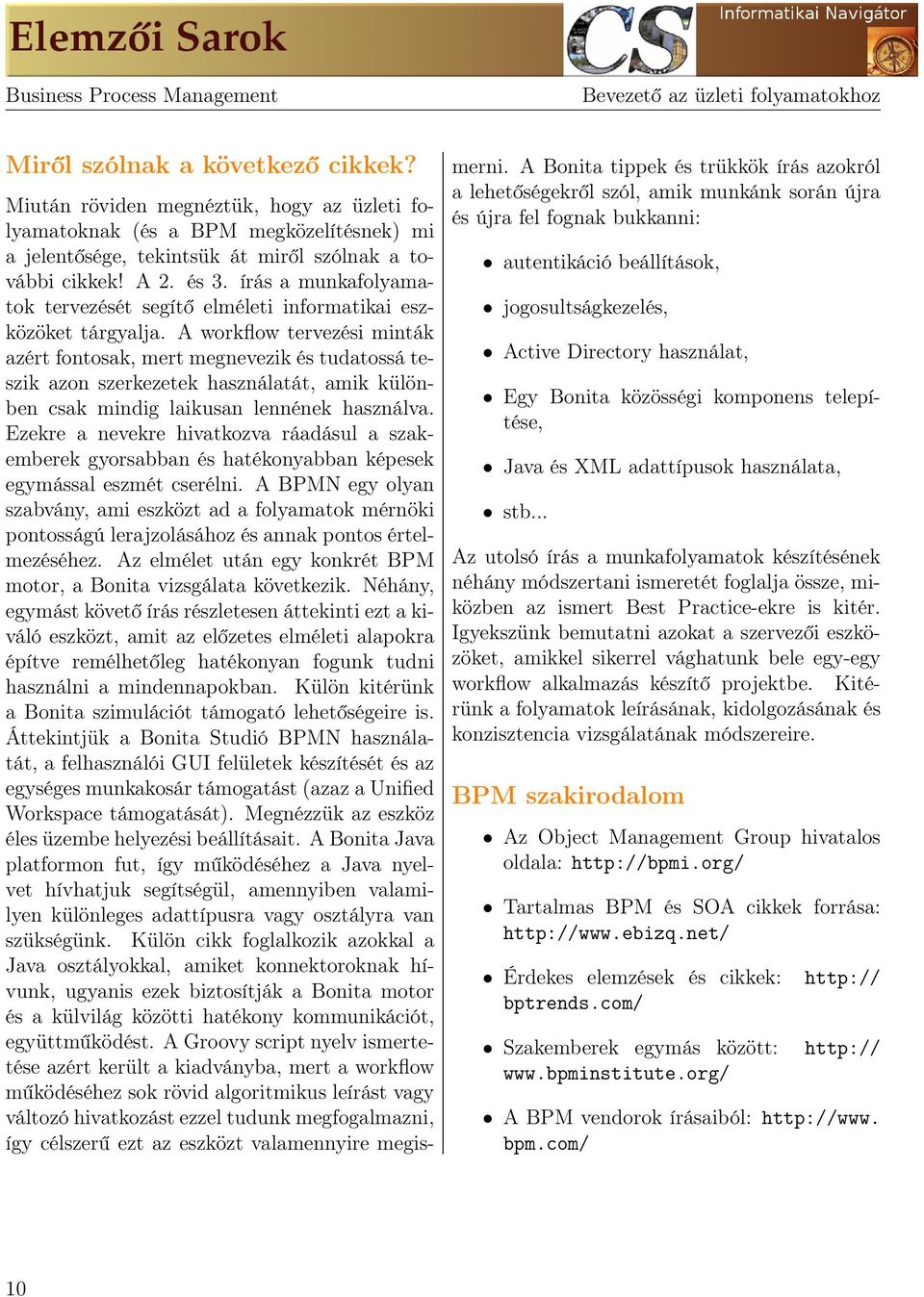 írás a munkafolyamatok tervezését segítő elméleti informatikai eszközöket tárgyalja.