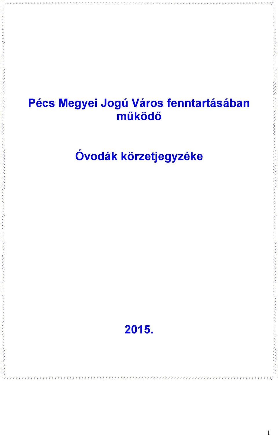 fenntartásában