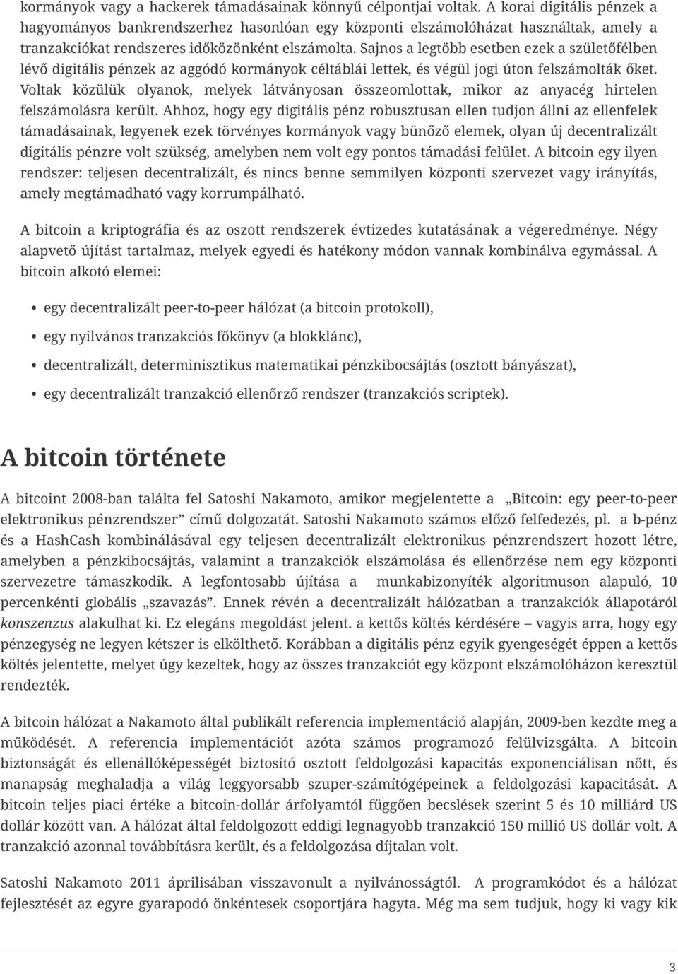 satoshi hogyan lehet jó véget érni népszerű bináris robotok