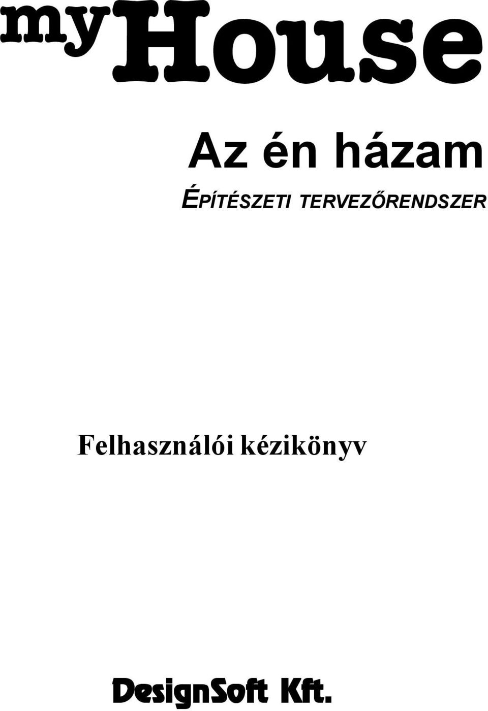 TERVEZŐRENDSZER