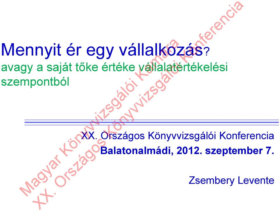 vállalatértékelési szempontból