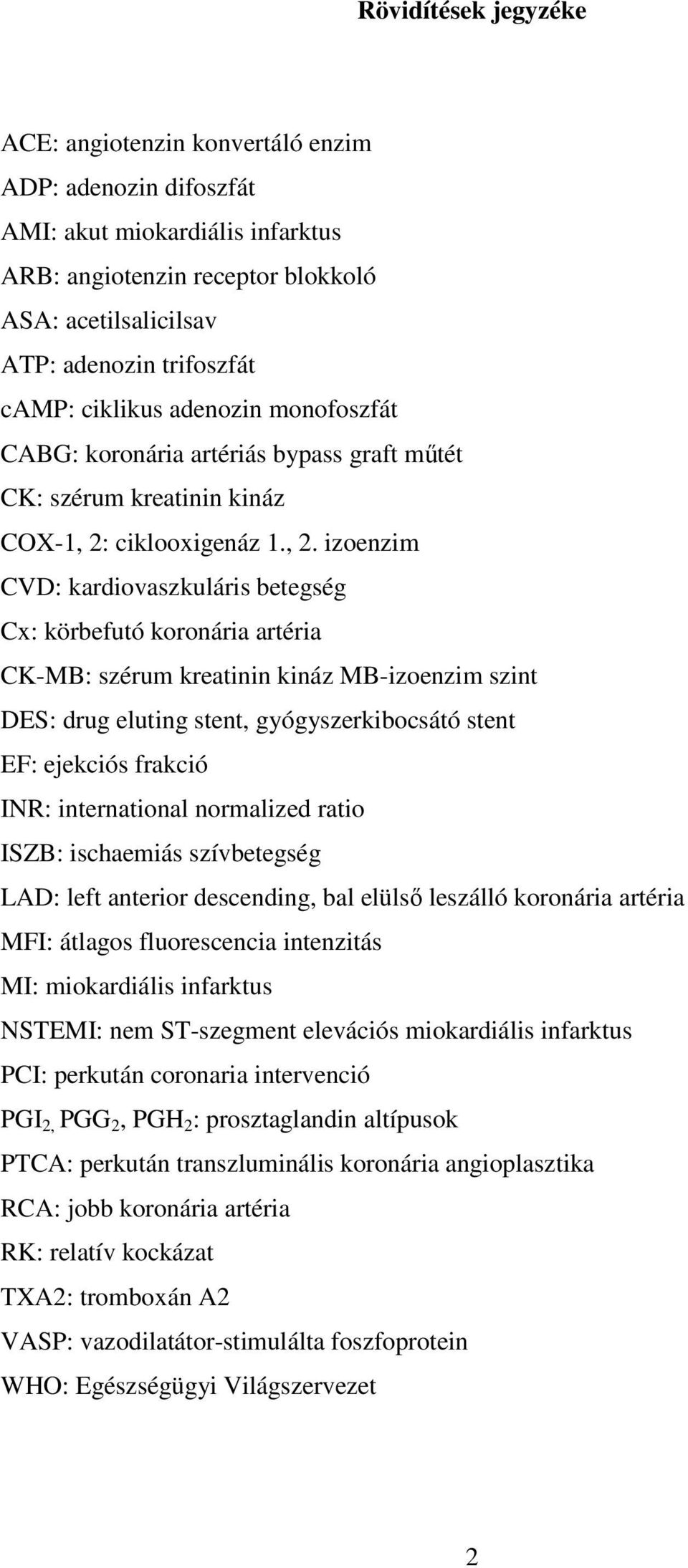 ciklooxigenáz 1., 2.