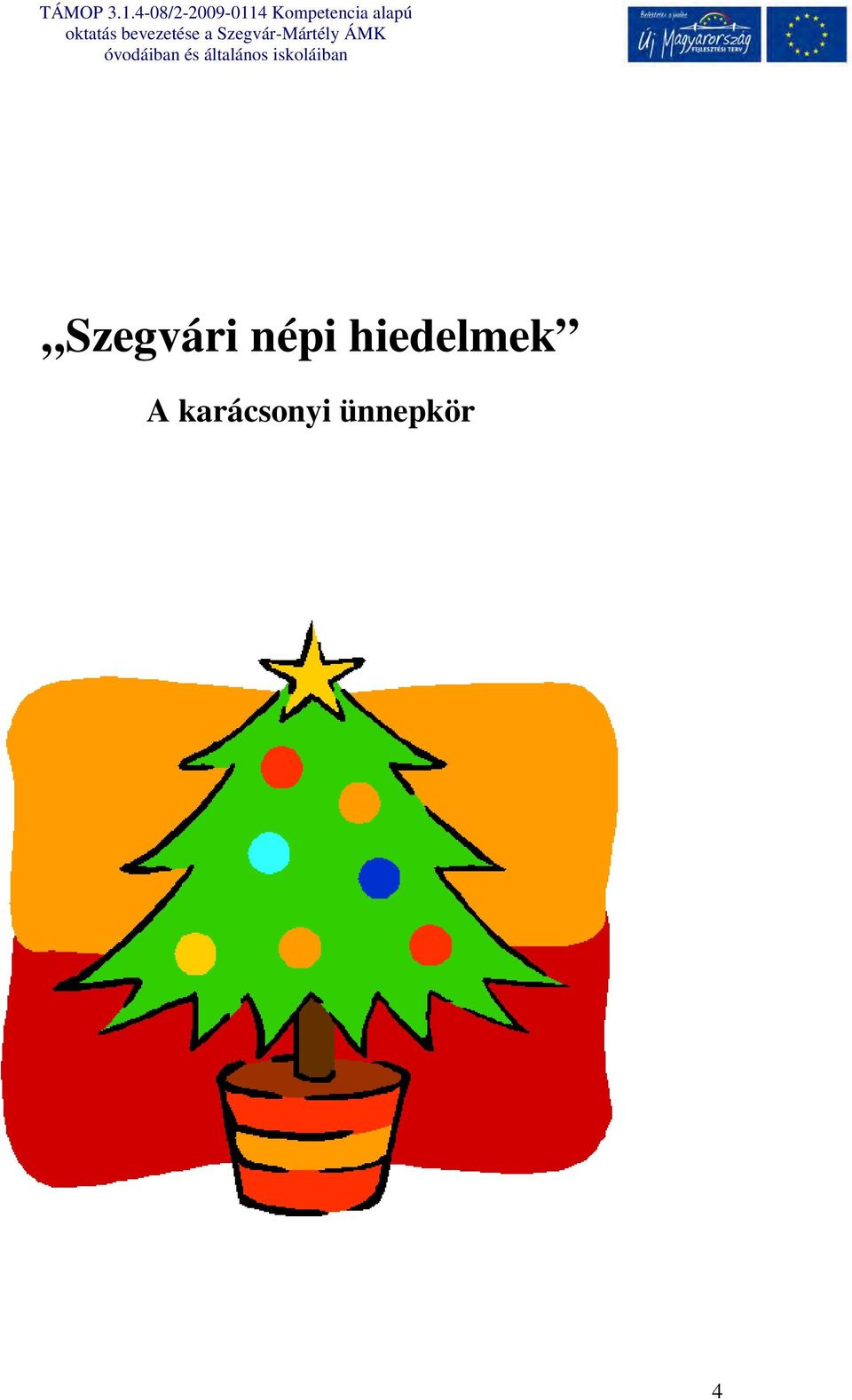 hiedelmek A
