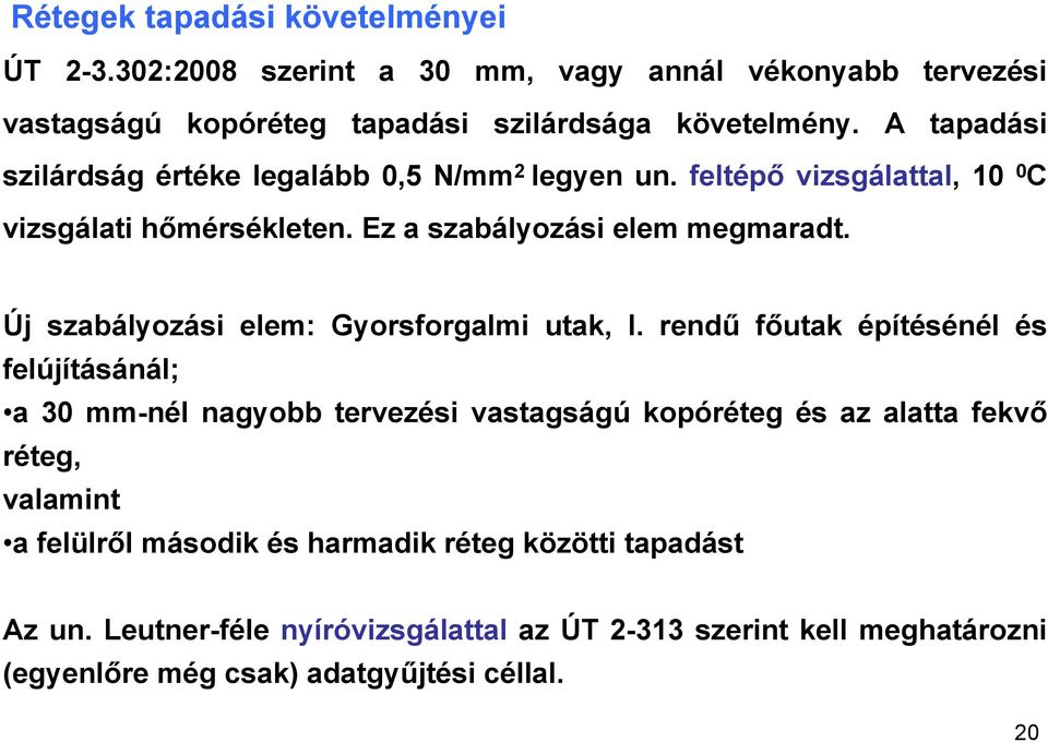 Új szabályozási elem: Gyorsforgalmi utak, I.