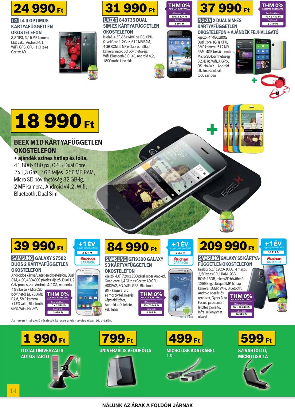 hátlapi kamera, micro SD bővíthetőség, Wifi, Bluetooth 3.