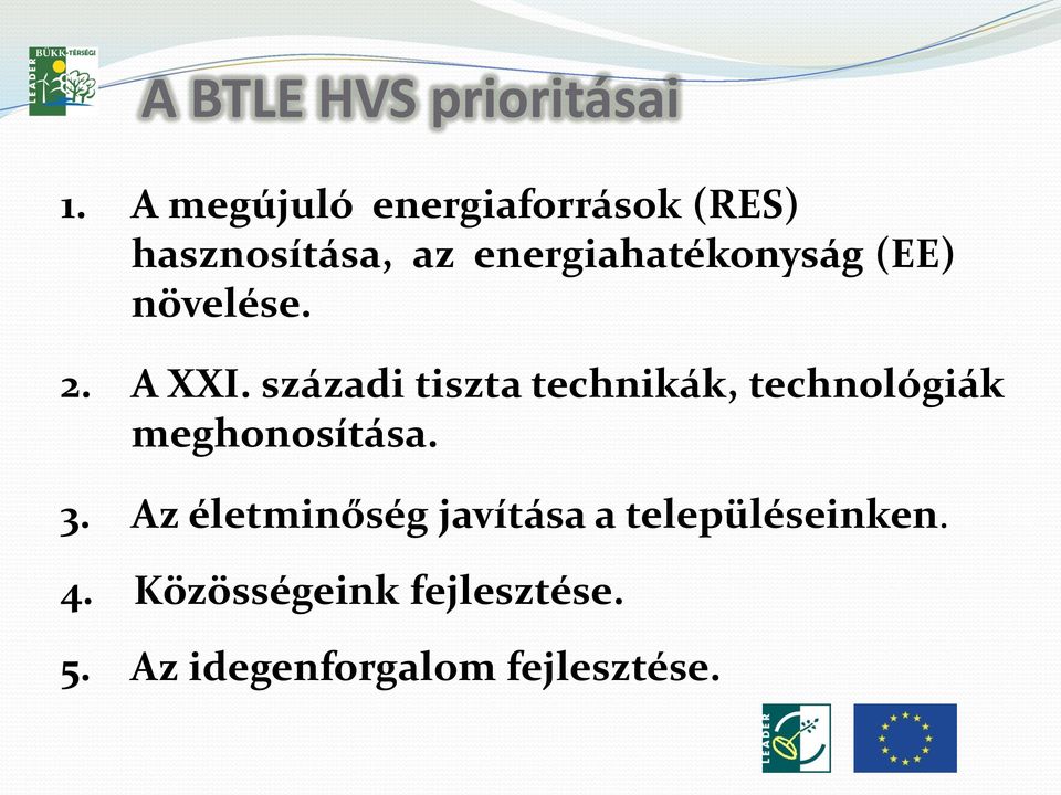 (EE) növelése. 2. A XXI.