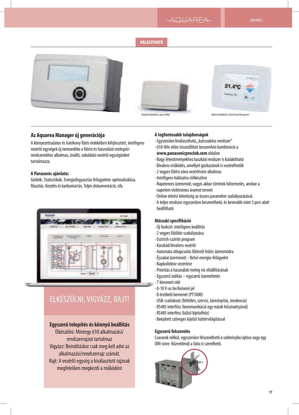 Energiafogyasztás felügyelete-optimalizálása. Riasztás. Kezelés és karbantartás. Teljes dokumentáció, stb. ELKÉSZÜLNI, VIGYÁZZ, RJT!