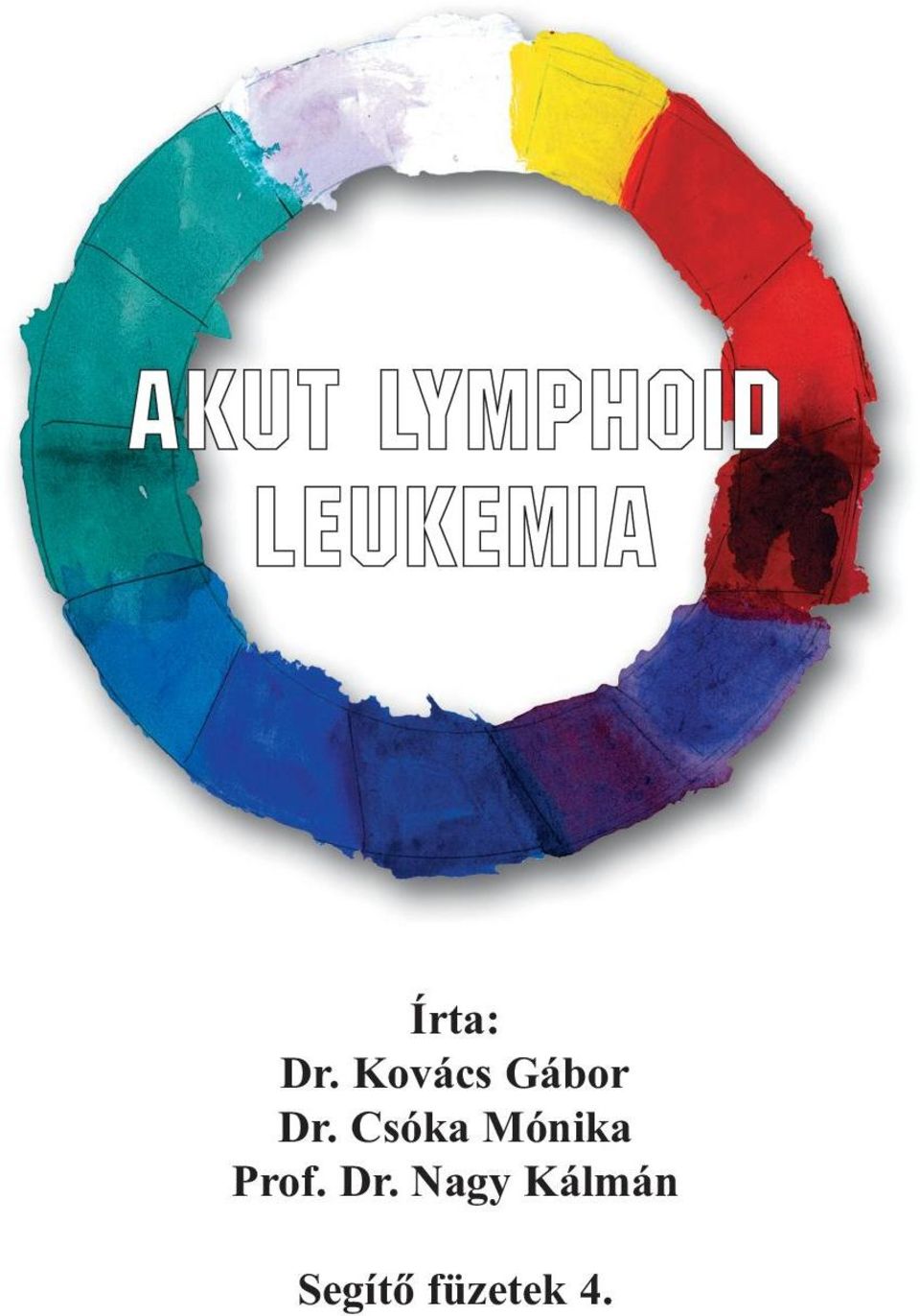 Írta: Dr. Kovács Gábor Dr. Csóka Mónika Prof. Dr. Nagy Kálmán Segítõ  füzetek 4. - PDF Free Download