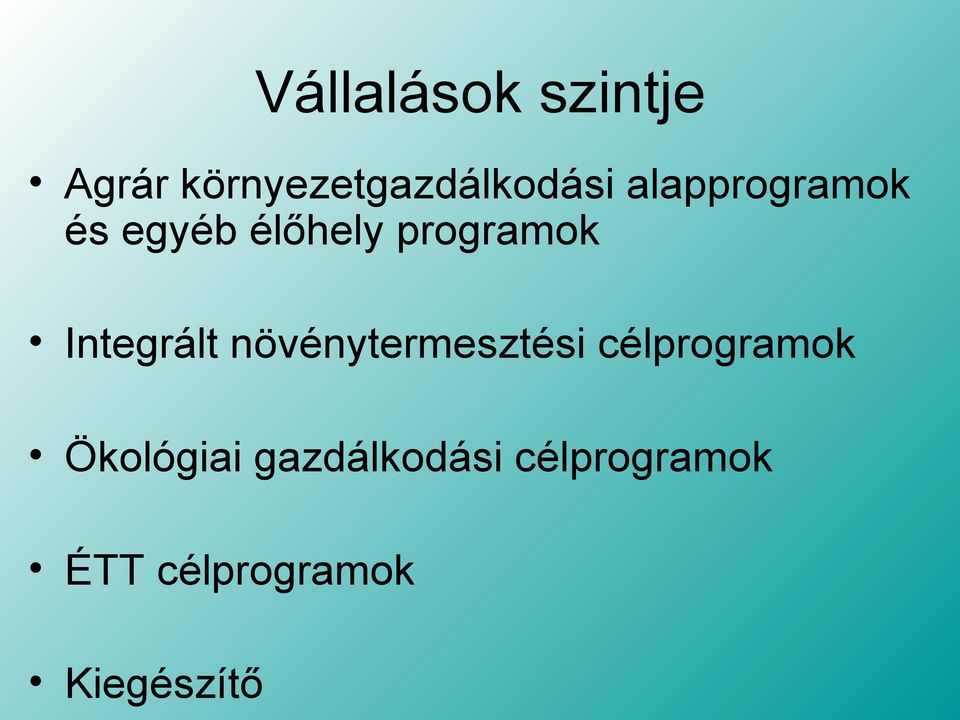 Integrált növénytermesztési célprogramok