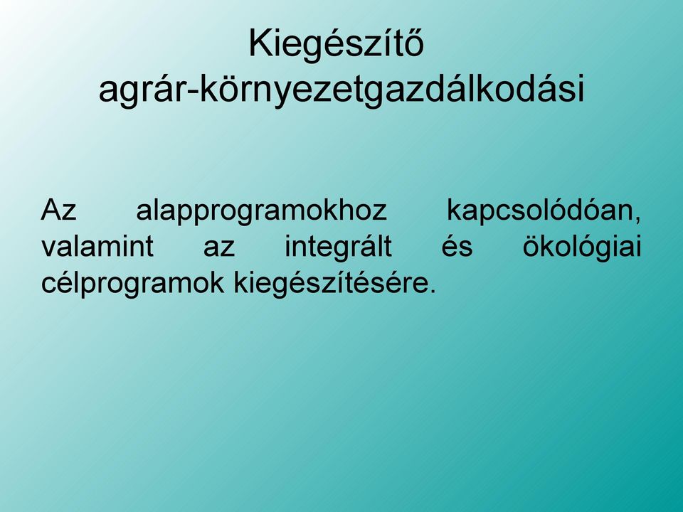 alapprogramokhoz kapcsolódóan,