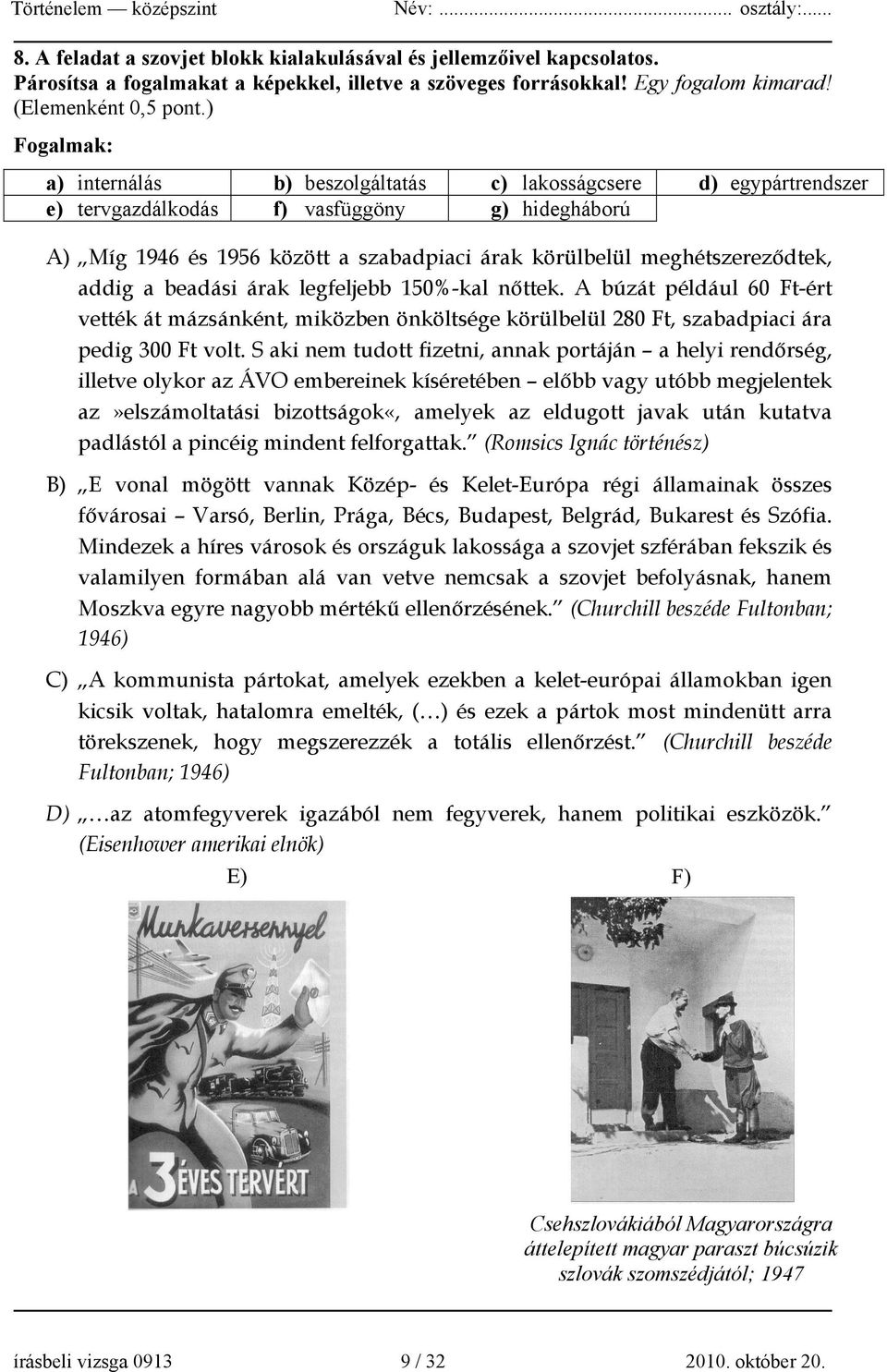 meghétszereződtek, addig a beadási árak legfeljebb 150%-kal nőttek. A búzát például 60 Ft-ért vették át mázsánként, miközben önköltsége körülbelül 280 Ft, szabadpiaci ára pedig 300 Ft volt.