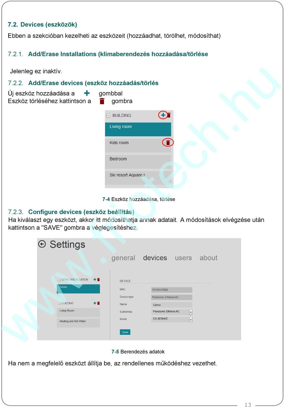 2. Add/Erase devices (eszköz hozzáadás/törlés Új eszköz hozzáadása a Eszköz törléséhez kattintson a gombbal gombra 7-4 Eszköz hozzáadása, törlése 7.2.3.