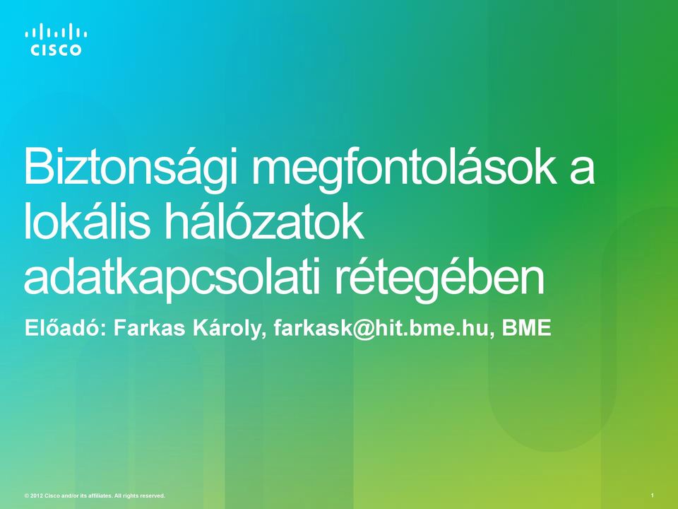 Farkas Károly, farkask@hit.bme.