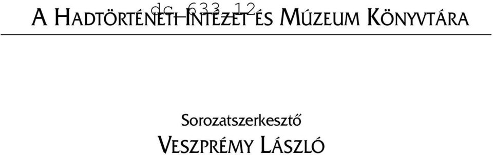 VESZPRÉMY LÁSZLÓ B Szabo 1,2,3,.