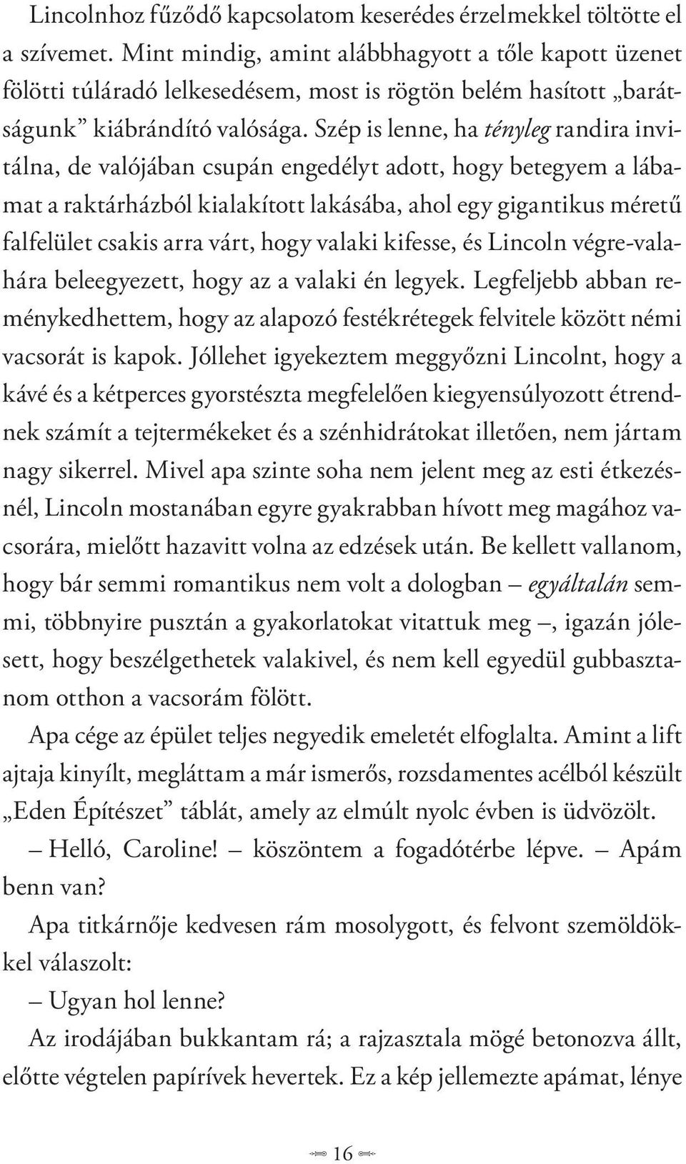 vacsora dátumok randi randevú egy fiatalabb emberrel, mint te