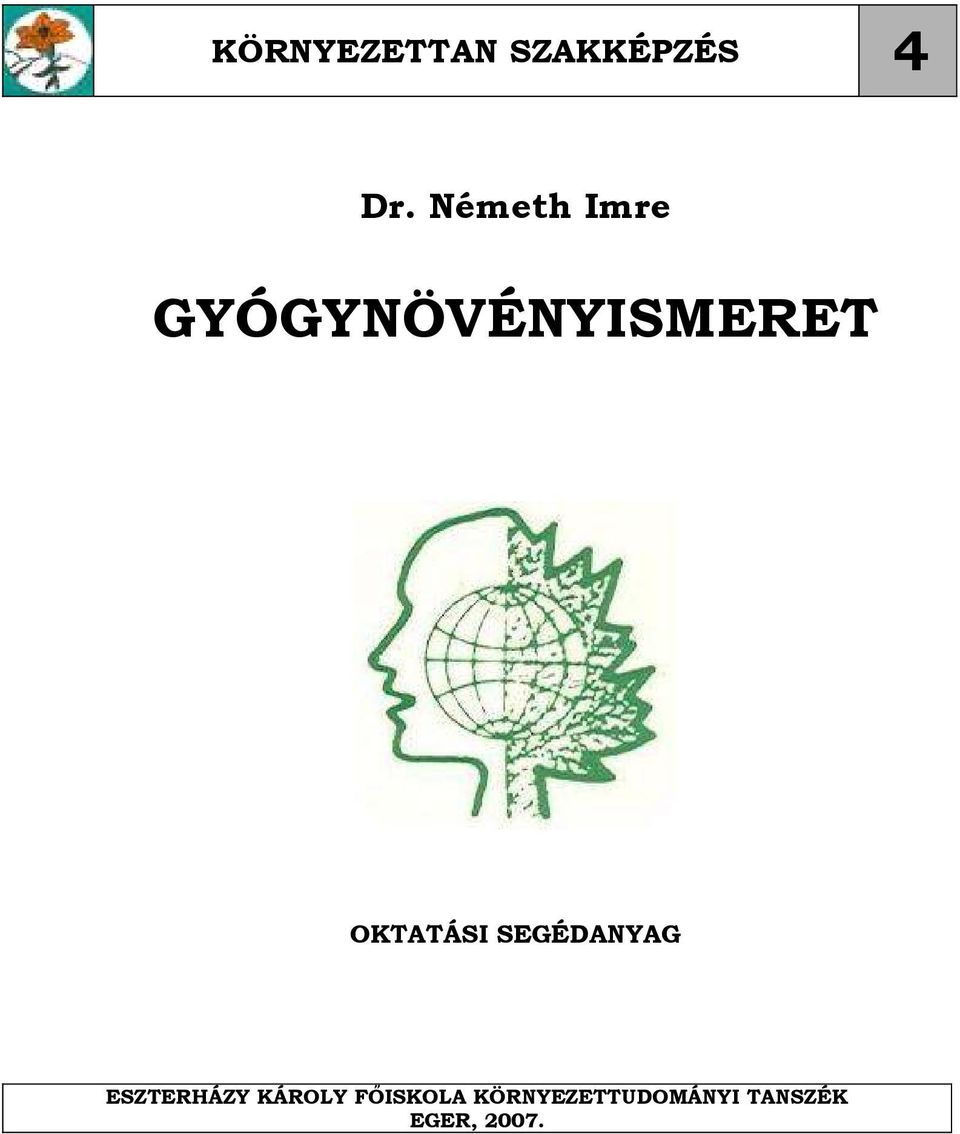 OKTATÁSI SEGÉDANYAG ESZTERHÁZY