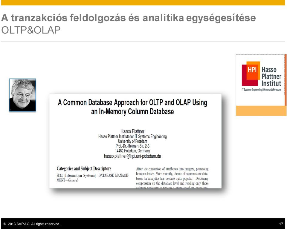 egységesítése OLTP&OLAP