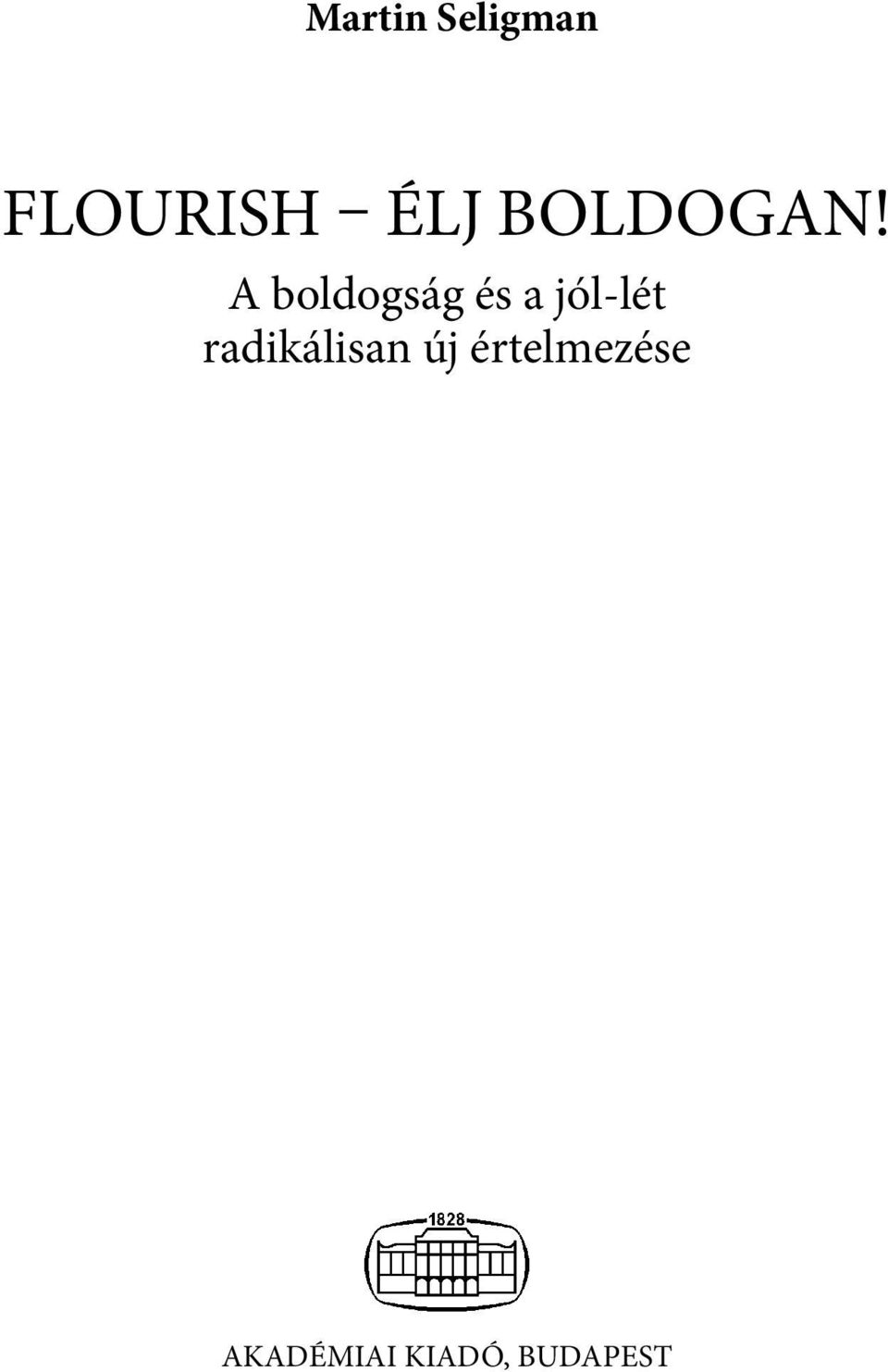 A boldogság és a jól-lét