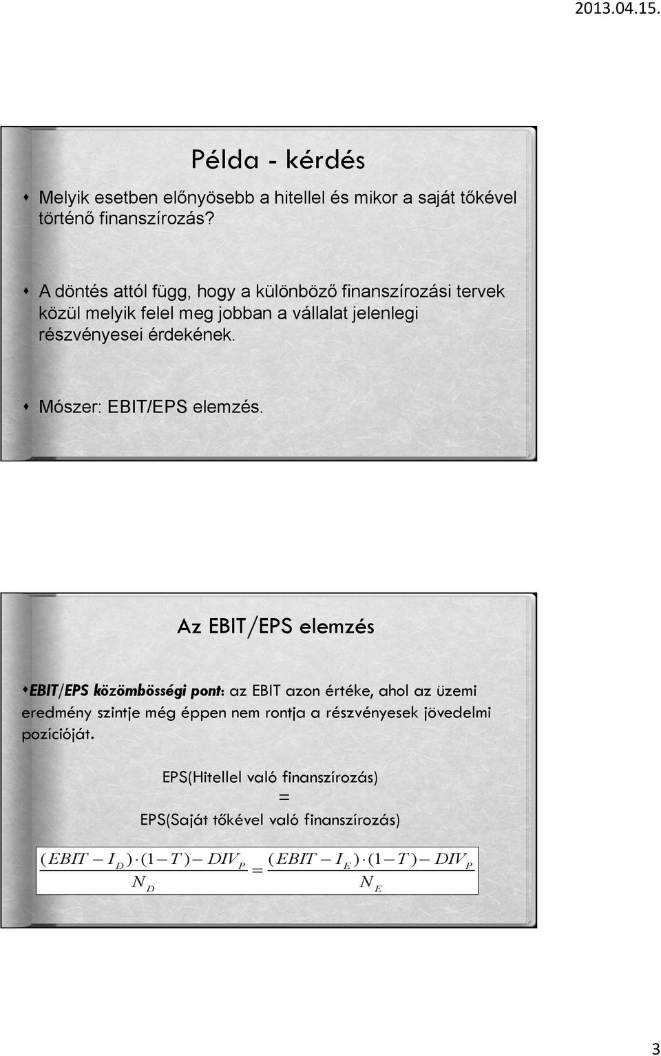 Mószer: EBIT/EPS elemzés.