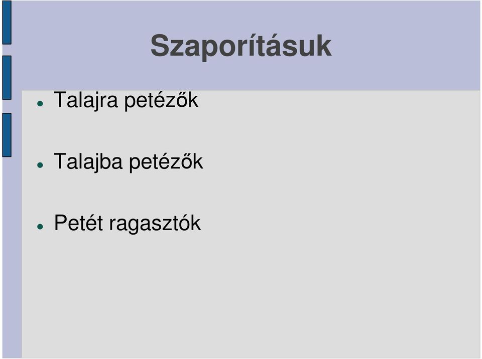 petézők