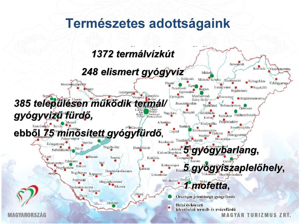 termál/ gyógyvizű fürdő, ebből 75 minősített