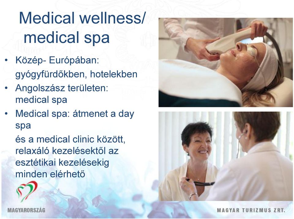 spa Medical spa: átmenet a day spa és a medical clinic