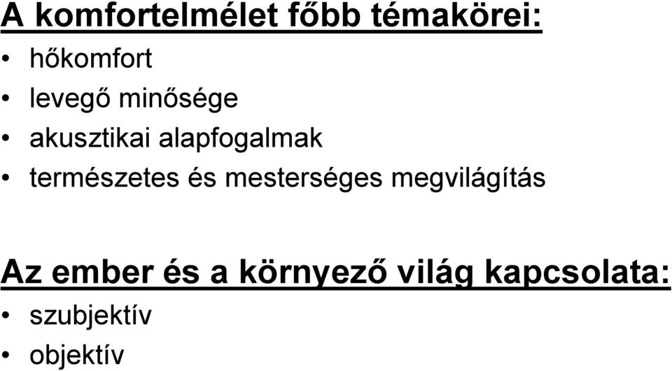 természetes és mesterséges megvilágítás Az