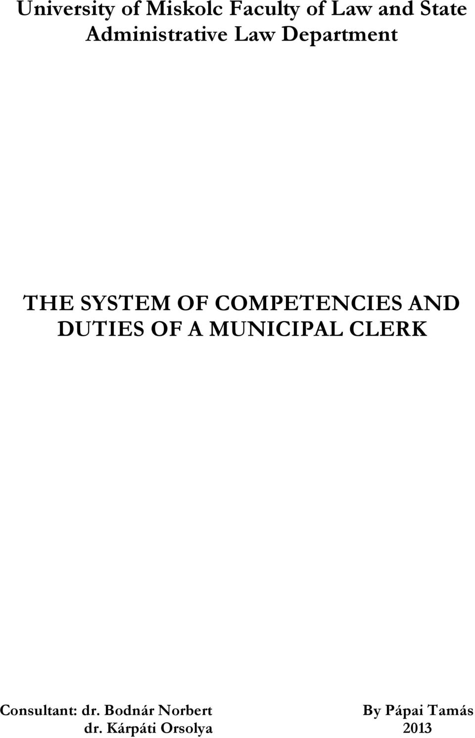 COMPETENCIES AND DUTIES OF A MUNICIPAL CLERK