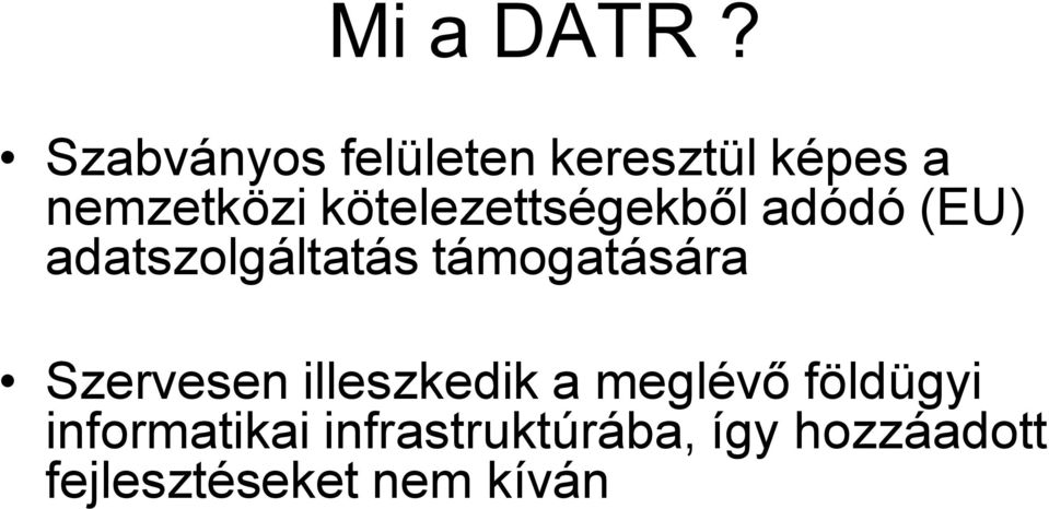 kötelezettségekből adódó (EU) adatszolgáltatás