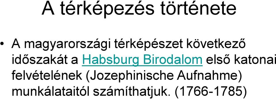 Birodalom első katonai felvételének
